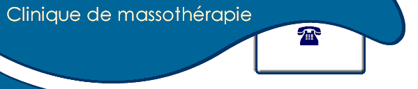 Clinique de massoth�rapie